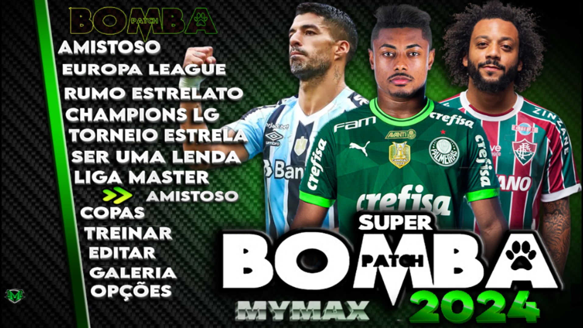 O FANTÁSTICO BOMBA PATCH 2024 COM BRASILEIRÃO E EUROPEUS GameDroid BR